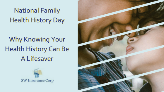 National Family Health History Day – Why Knowing Your Health History Can Be a Lifesaver